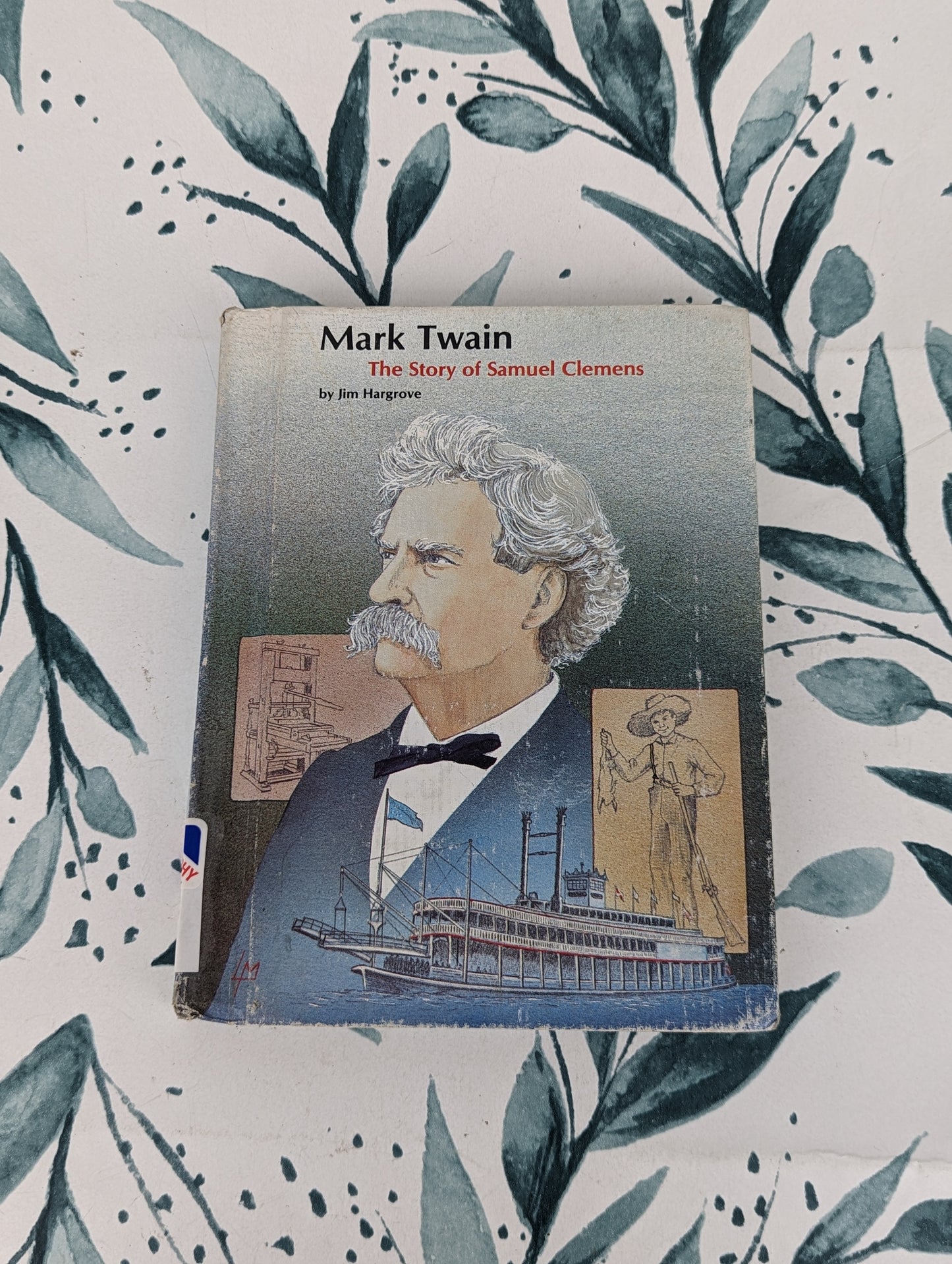 Mark Twain: The Story of Samuel Clemens