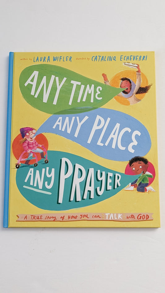 Any Time, Any Place, Any Prayer (Hardcover)