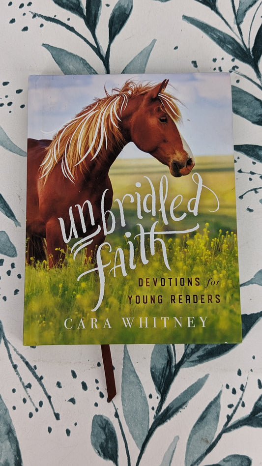 Unbridled Faith: Devotions for Young Readers