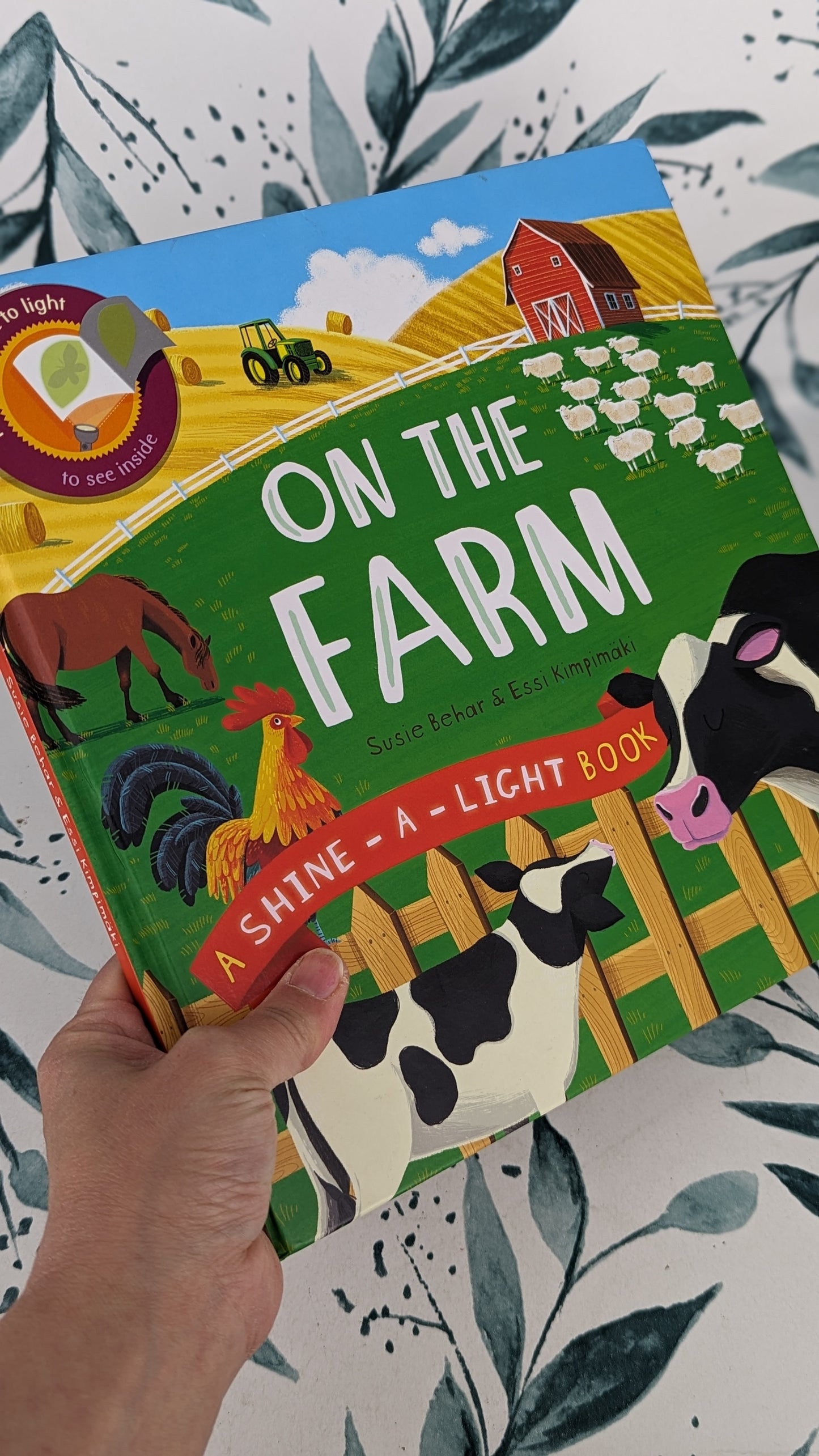 On the Farm: A Shine-A-Light Book