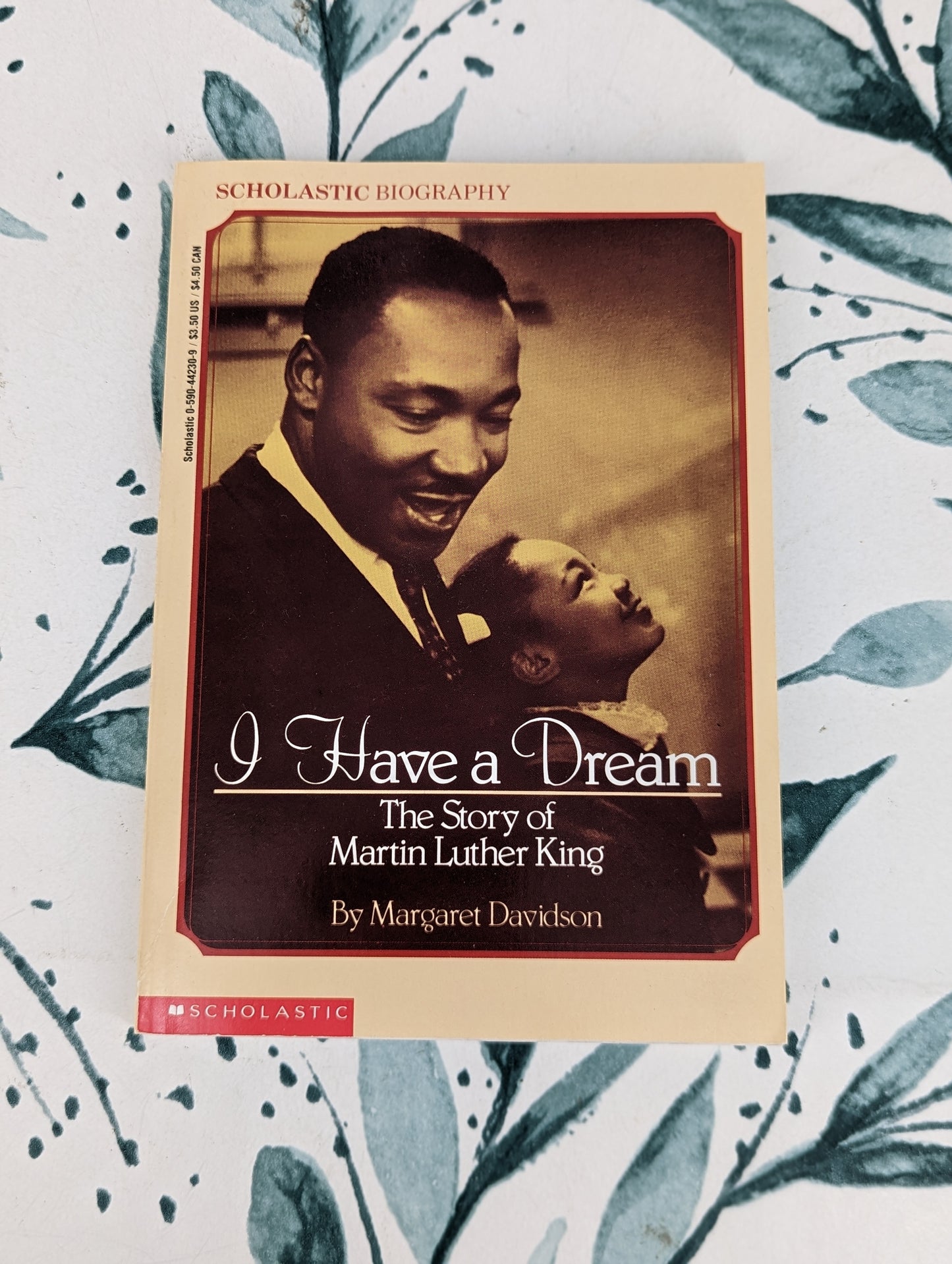 I Have a Dream: The Story of Martin Luther King