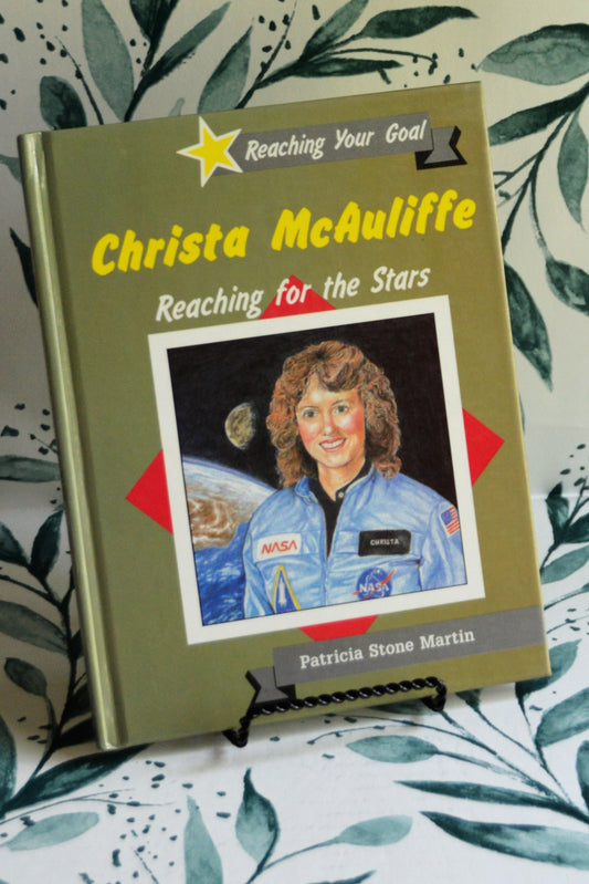 "Christa McAuliffe: Reaching for the Stars"