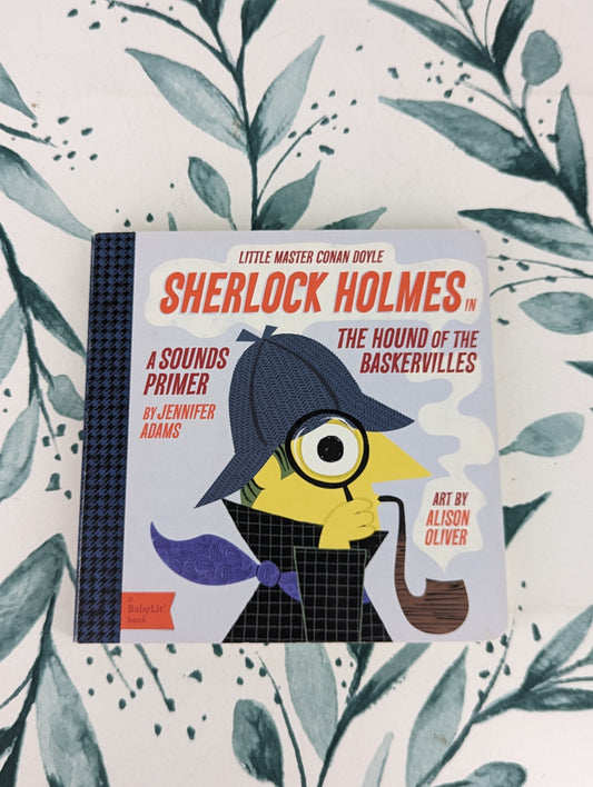 Sherlock Holmes (BabyLit Board Book)